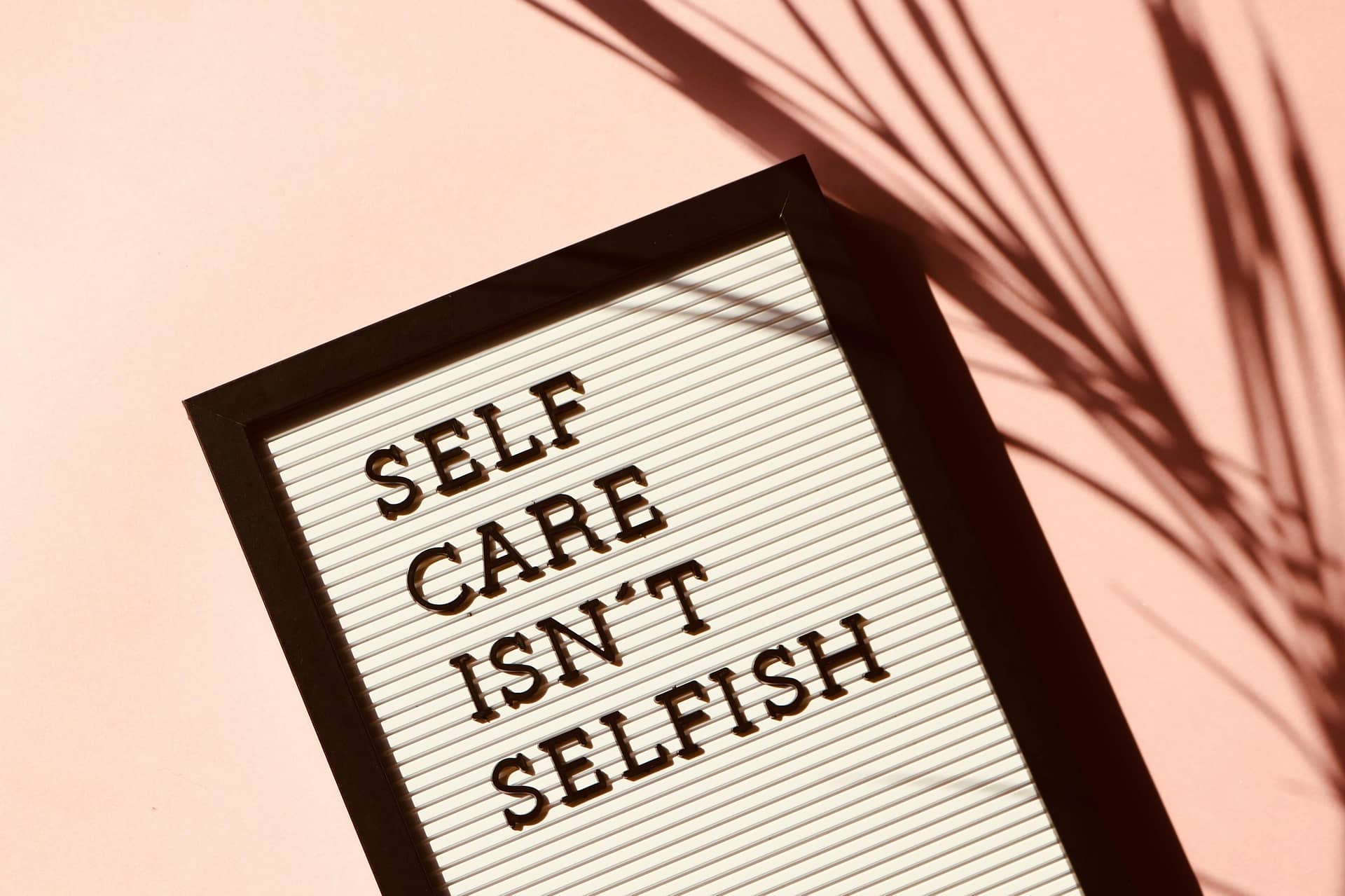 Image,self care isn't selfish. The importance of self care.